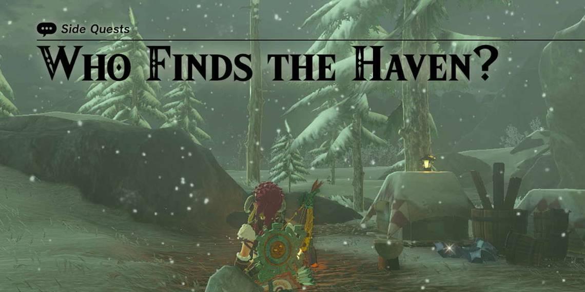 Zelda: Tears of the Kingdom - Guía de la misión "Who Finds the Haven"